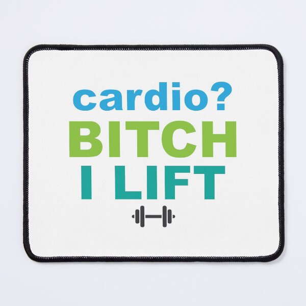 Item preview, Cardio Bitch I lift  designed and sold by bestiny123.