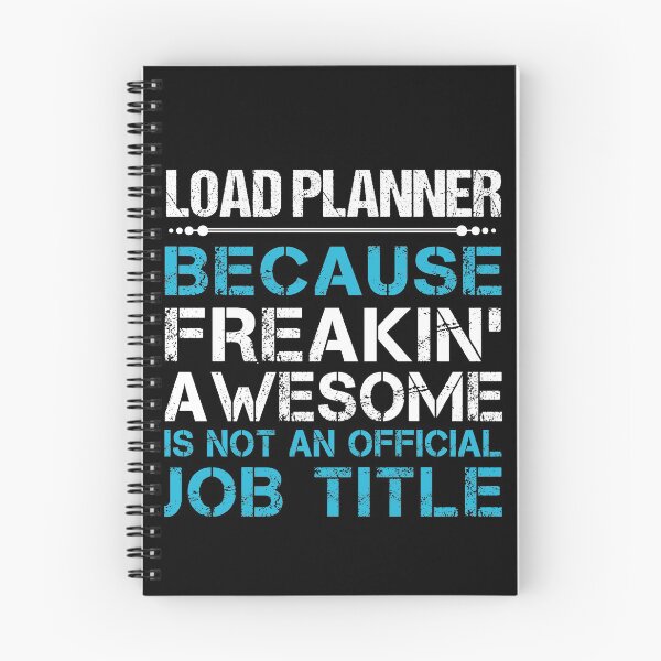 Item preview, Load Planner T Shirt - Freaking Awesome Job Gift Item Tee designed and sold by oetate4774.