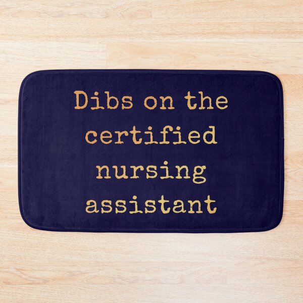 Item preview, Dibs On The Certified Nursing Assistant  designed and sold by AscendMerch.
