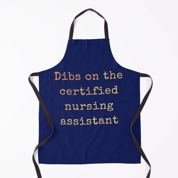 Item preview, Dibs On The Certified Nursing Assistant designed and sold by AscendMerch.