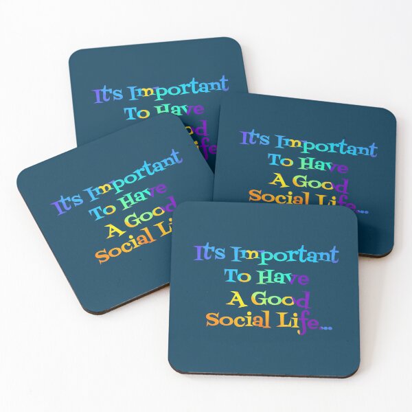 Item preview, Its Important To Have A Good Social Life  designed and sold by Digitalme Designs.