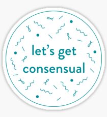 Let's Get Consensual - White Sticker