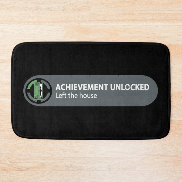 Item preview, Achievement Unlocked Left The House designed and sold by GalacticAmateur.