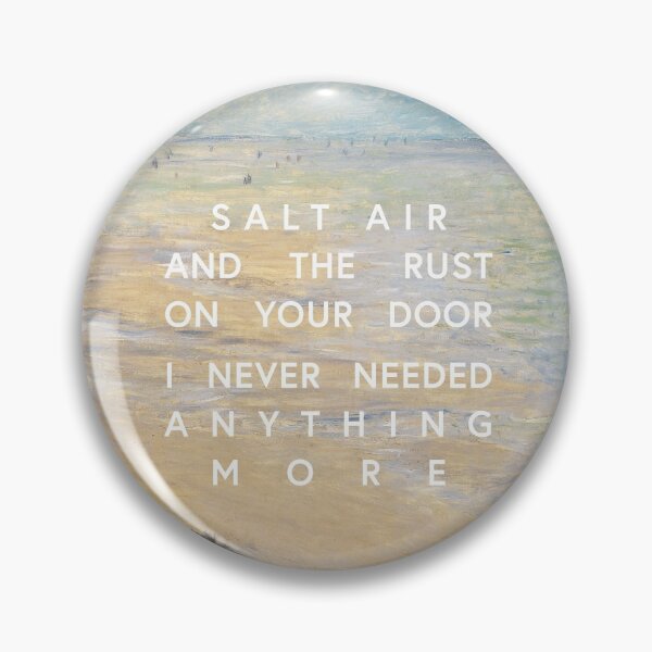 Item preview, salt air and the rust on your door designed and sold by tswiftarthist.
