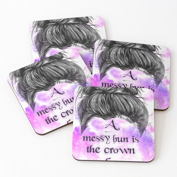 Item preview, A messy bun is the crown of a mom designed and sold by FierceSabrina87.