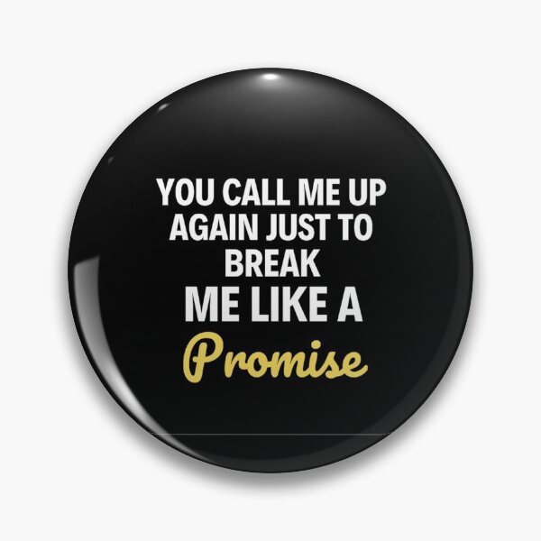 Item preview, You Call Me Up Again Just To Break Me Like A Promise All Too Well Quotes designed and sold by chetan786.