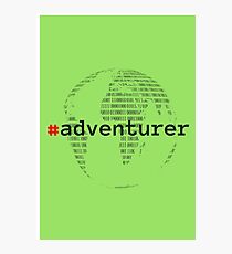 #adventurer Photographic Print