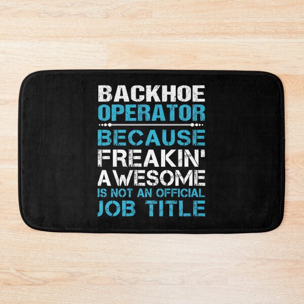Item preview, Backhoe Operator T Shirt - Freaking Awesome Job Gift Item Tee designed and sold by oetate4774.