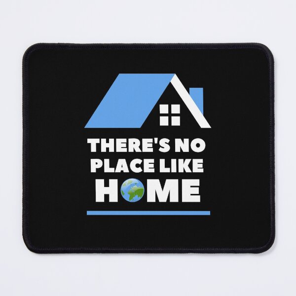 Item preview, there no place like home earth designed and sold by saytinh.