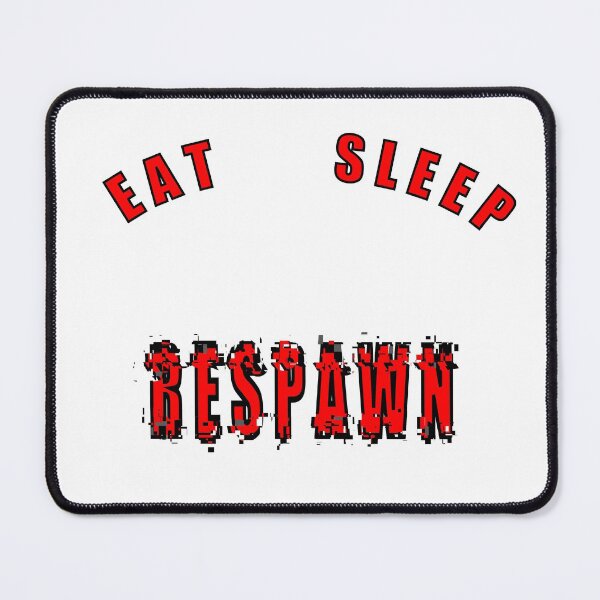 Item preview, Eat Sleep Respawn designed and sold by antzproinc.