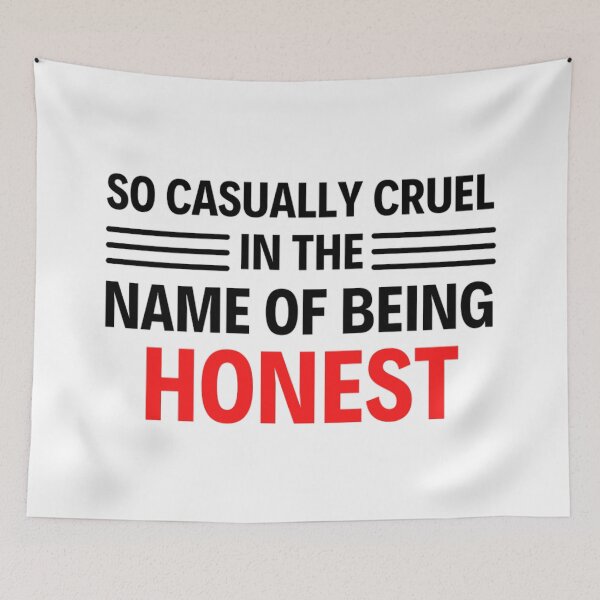 Item preview, So Casually Cruel In The Name Of Being Honest - All too well quotes designed and sold by chetan786.