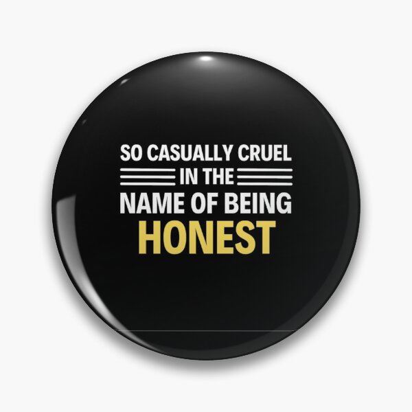 Item preview, So Casually Cruel In The Name Of Being Honest - All too well quotes designed and sold by chetan786.