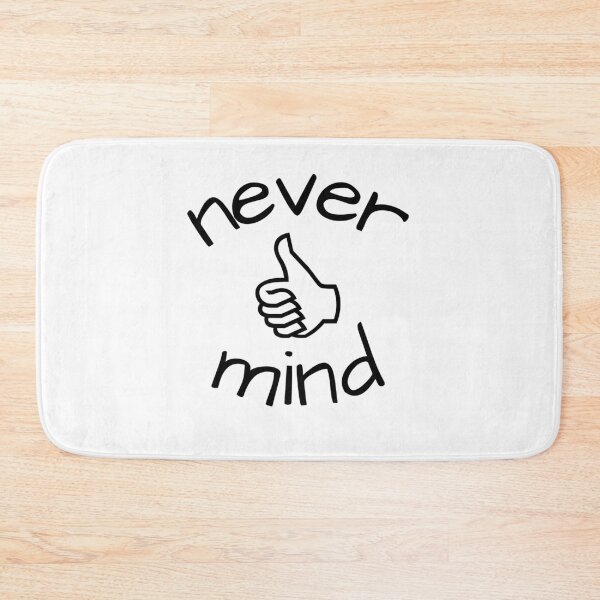 Item preview, Never mind  designed and sold by Moonlight-Art-.