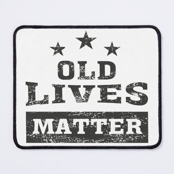 Item preview, OLD LIVES MATTER  designed and sold by youssefattigui.