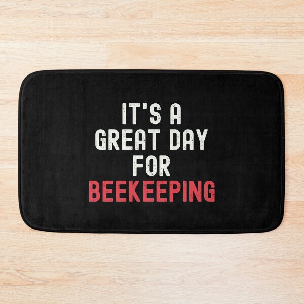 Item preview, It's a Great Day for Beekeeping designed and sold by kindxinn.