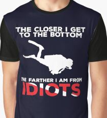 The Closer I Get to the Bottom - Scuba Diving Shirt Graphic T-Shirt