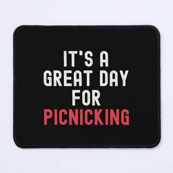 Item preview, It's a Great Day for Picnicking designed and sold by kindxinn.