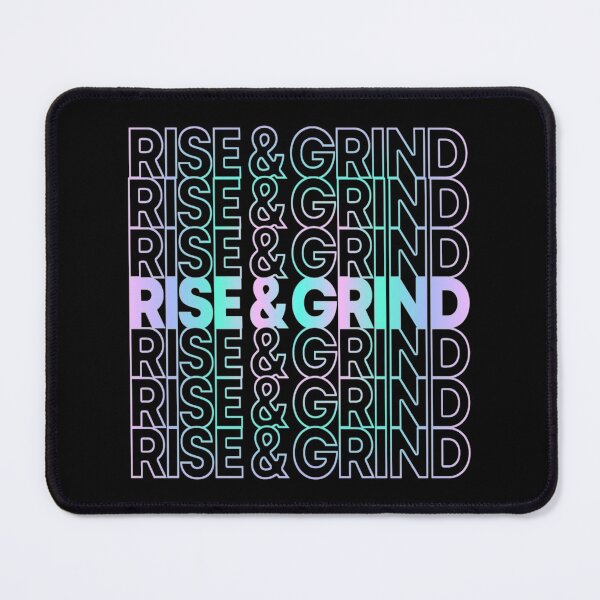 rise and grind Mouse Pad