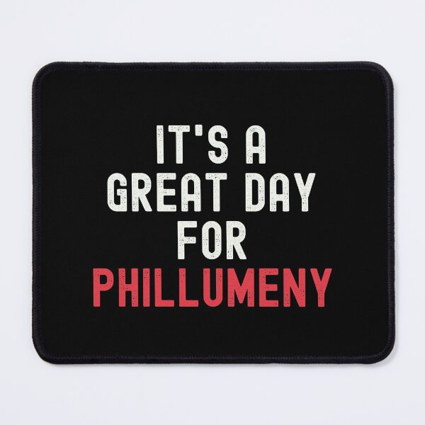 Item preview, It's a Great Day for Phillumeny designed and sold by kindxinn.