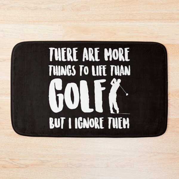 Item preview, There are more things to life than golf, but I ignore them. designed and sold by Capiral Bucketlist.