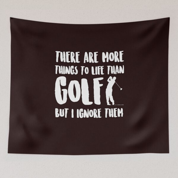 Item preview, There are more things to life than golf, but I ignore them. designed and sold by Capiral Bucketlist.