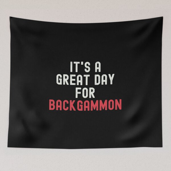 Item preview, It's a Great Day for Backgammon designed and sold by kindxinn.