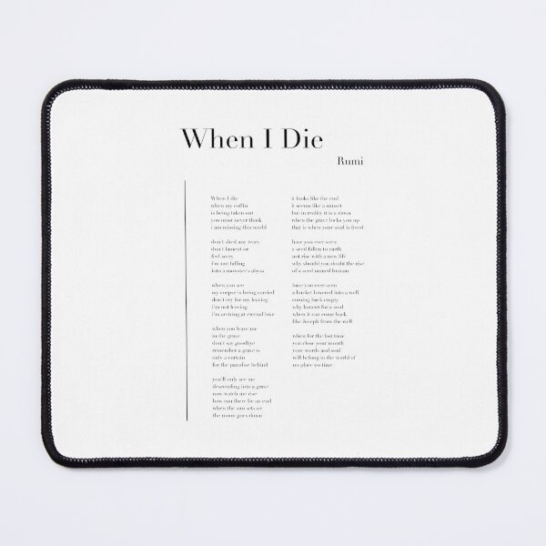 Item preview, When I Die by Rumi designed and sold by wisemagpie.