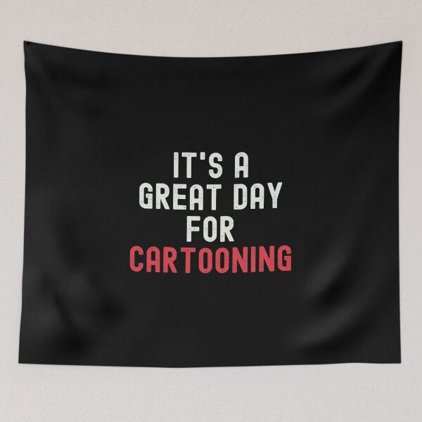 Item preview, It's a Great Day for Cartooning designed and sold by kindxinn.