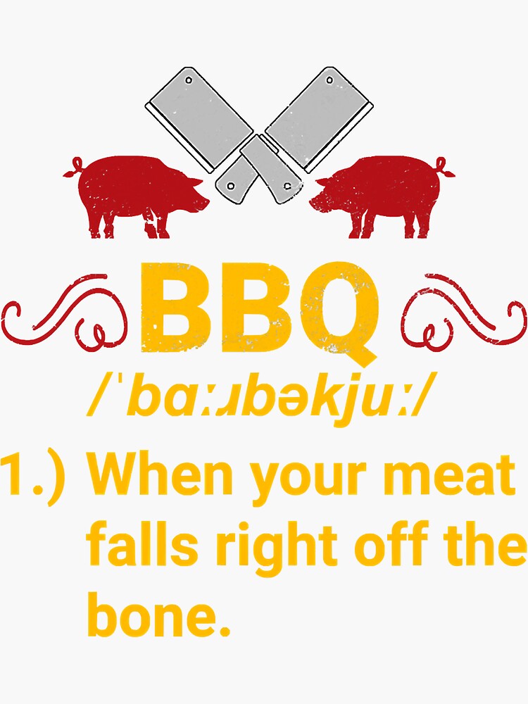 "Bbq Definition Barbecue Smoker" Sticker by YesterDayCheck Redbubble