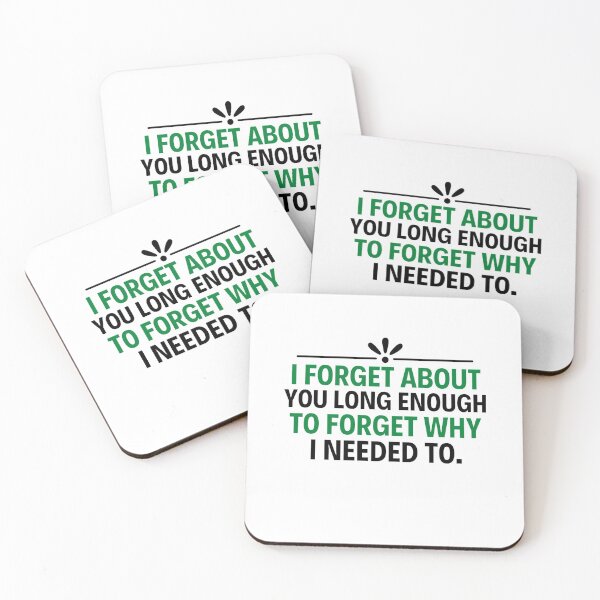 Item preview, I Forget About You Long Enough To Forget Why I Needed To- All too well quotes designed and sold by chetan786.