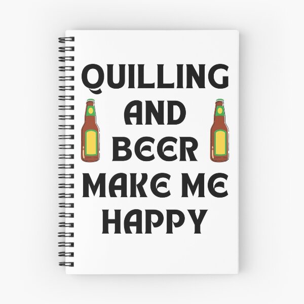 Item preview, Quilling And Beer Make Me Happy designed and sold by RmeenaArt.