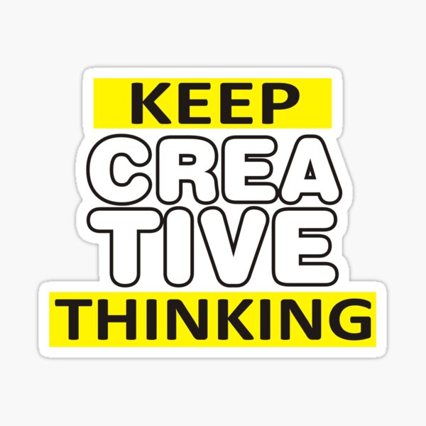 Item preview, Keep Creative Thinking designed and sold by Meharshop.
