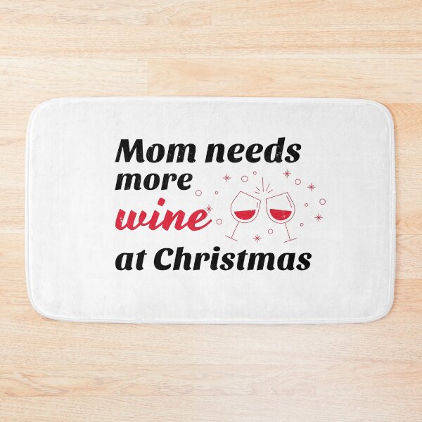 Item preview, Mom Needs More Wine at Christmas designed and sold by RiadMannan.