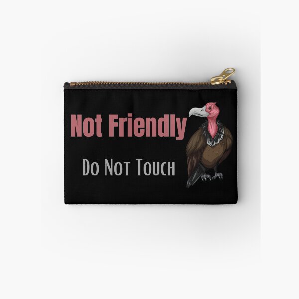 Item preview, Not Friendly Do Not Touch , Look But Dont Touch  designed and sold by laamriya974.