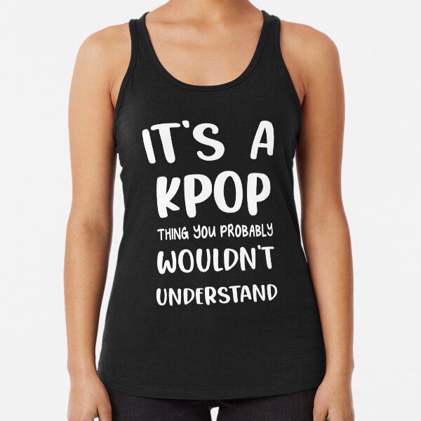 Artikel-Vorschau von Es ist eine KPOP-Sache, die Sie wahrscheinlich nicht verstehen würden, designt und verkauft von upstyle.
