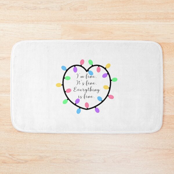 Item preview, Im Fine Its Fine Everything Is Fine  designed and sold by Davestre Designs.