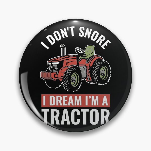 Item preview, I Don't Snore I Dream I'm a Tractor Funny Farmer Agriculture designed and sold by abulfaruque.