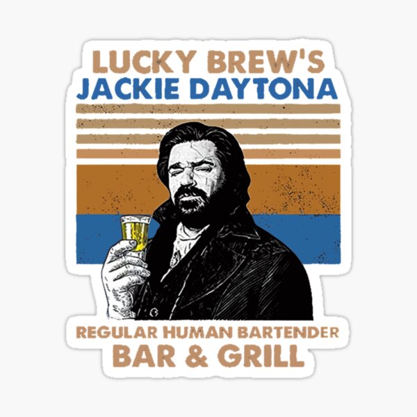 Aperçu de l'œuvre Ce que nous faisons dans l'ombre Lucky Brews Jackie Daytona Vintage créée et vendue par VilmosLaszlo.
