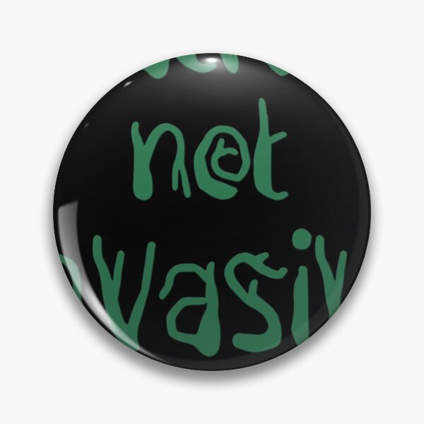 Item preview, Native, not Invasive Essential designed and sold by JaniceHawkins.