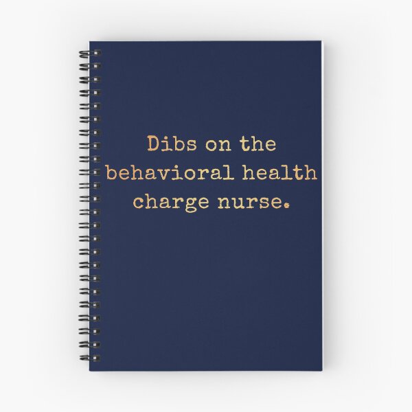 Item preview, Dibs On The Behavioral Health Charge Nurse  designed and sold by AscendMerch.