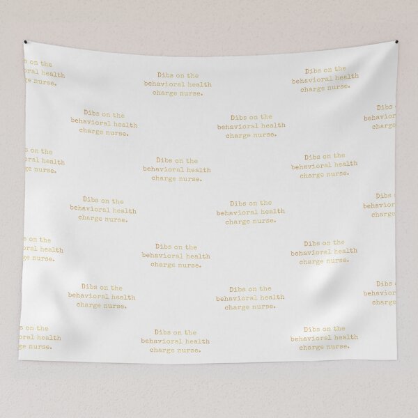 Item preview, Dibs On The Behavioral Health Charge Nurse  designed and sold by AscendMerch.