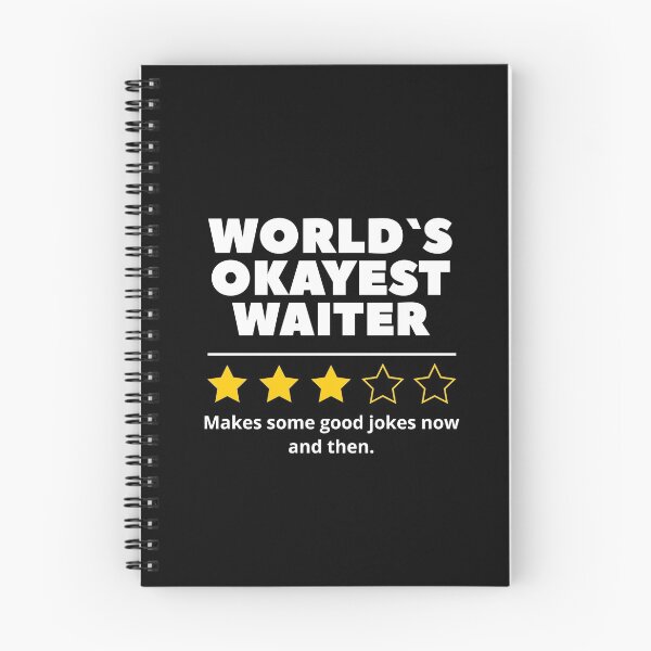 Item preview, Okayest Waiter In The World Parody Waiter Quote designed and sold by Urosek.