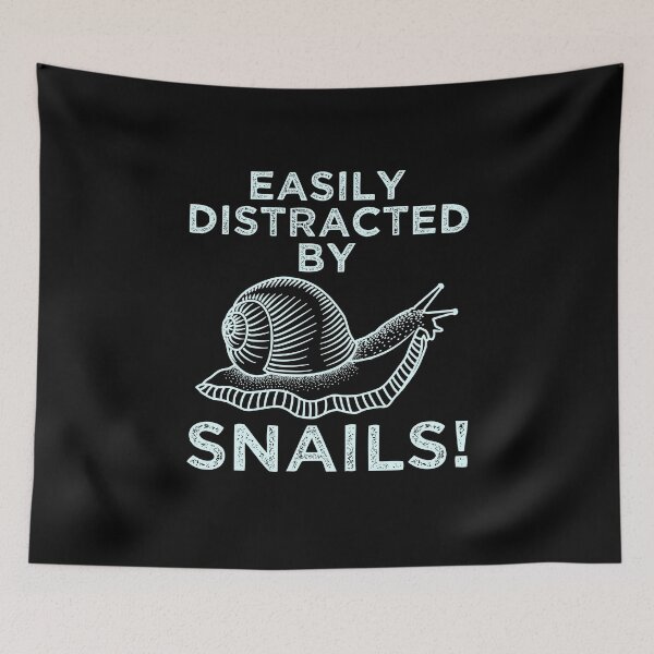 Item preview, Easily Distracted By Snails Snail Lovers Pet Snail Snail designed and sold by -JBell-.