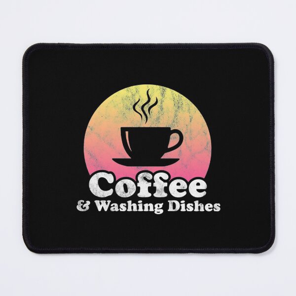 Item preview, Washing Dishes T-ShirtCoffee and Washing Dishes designed and sold by MathJethro.