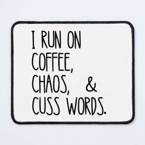 Item preview, Coffeezilla: I run on coffee, chaos & cuss words. Funny mommy designed and sold by KlaraMacinka.