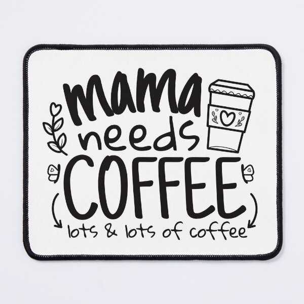 Item preview, Coffeezilla Mommy: Mama needs coffee, lots of coffee designed and sold by KlaraMacinka.