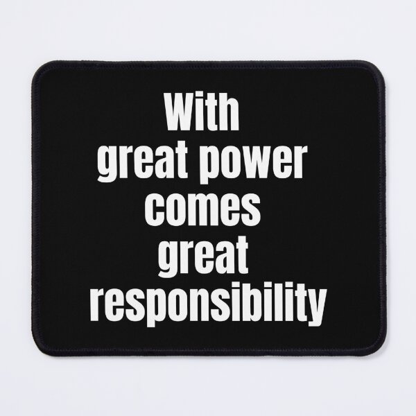 Item preview, With Great Power Comes Great Responsibility. Text only design designed and sold by JellyBeenzz.