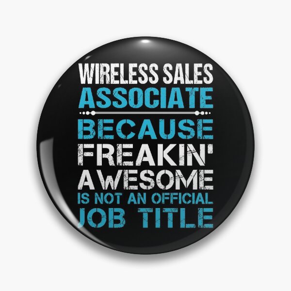 Item preview, Wireless Sales Associate T Shirt - Freaking Awesome Job Gift Item Tee designed and sold by oetate4774.