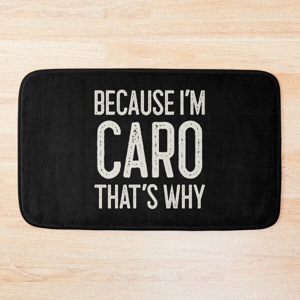 Item preview, Because I’m Caro That’s Why Funny Personalized Name designed and sold by MariosNydras.