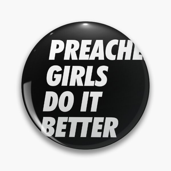 Item preview, Preacher Girls Do it Better - Simple Design (B) designed and sold by NeoDhl.